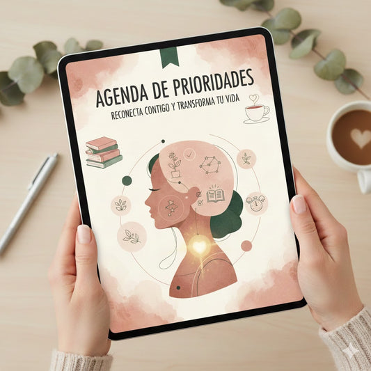 Agenda de Prioridades: Reconecta Contigo y Transforma tu Vida